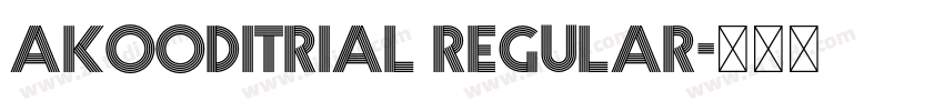 AKOODItrial Regular字体转换 AKOODItrial Regular字体转换